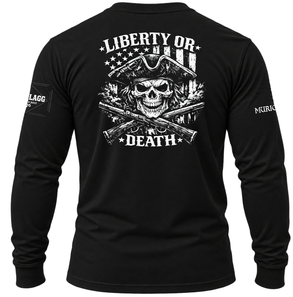Liberty or Death Long Sleeve